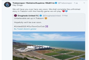 Trabzonspor, Drogheda ile hazrlk ma yapmak istediini aklad