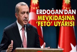 Erdoan'dan Mevkidana FET Uyars