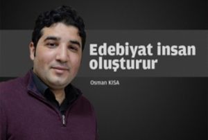 Edebiyat nsan Oluturur