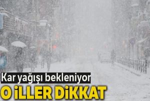 Kar ya bekleniyor