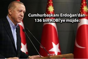 KOSGEB destekli kredilerin demeleri 3 ay ertelenecek