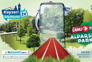 Dünya Büyükşehir TV ile Kayseri'yi c