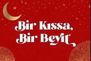 Bir Kssa & Bir Beyit -13