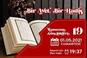 Ramazan Gnlkleri-19 ; Bir Ayet & Bir Hadis