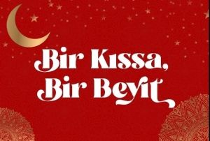 Bir Kssa & Bir Beyit- 19