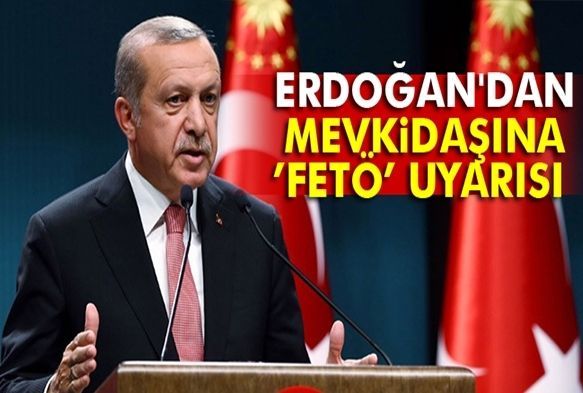 Erdoğan'dan Mevkidaşına FETÖ Uyarısı