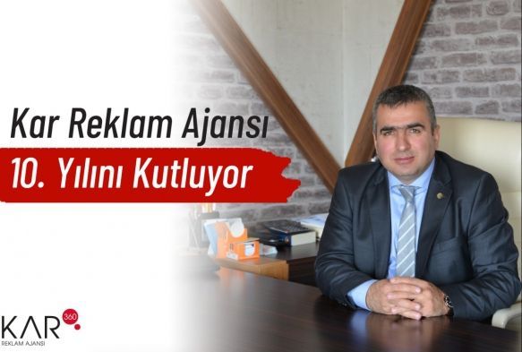 Kar Reklam Ajans 10. Yln Kutluyor  