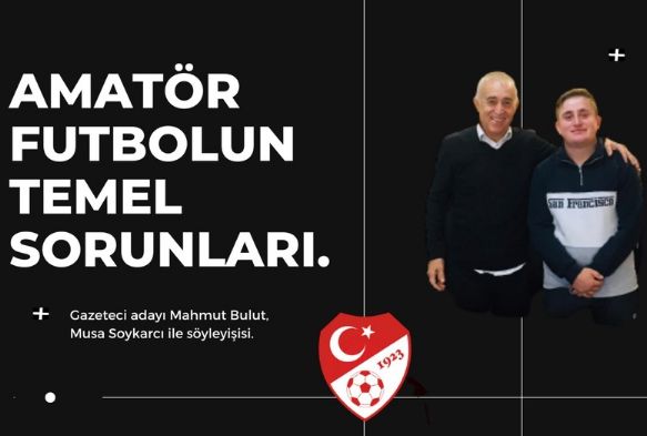 Amatr Futbolun Temel Sorunlar