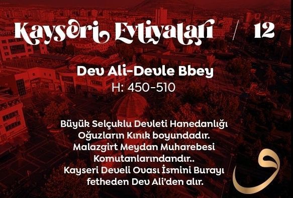 Kayseri Evliyaları: DEVALİ-DEVLEBEY