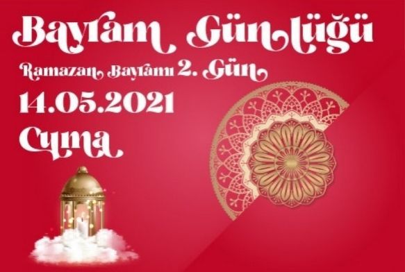 Bayram Günlüğü 2